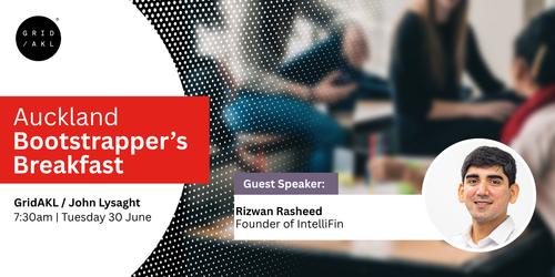 Rizwan Rasheed Founder Finance Session Puts Auckland Startup Runway Under Scrutiny